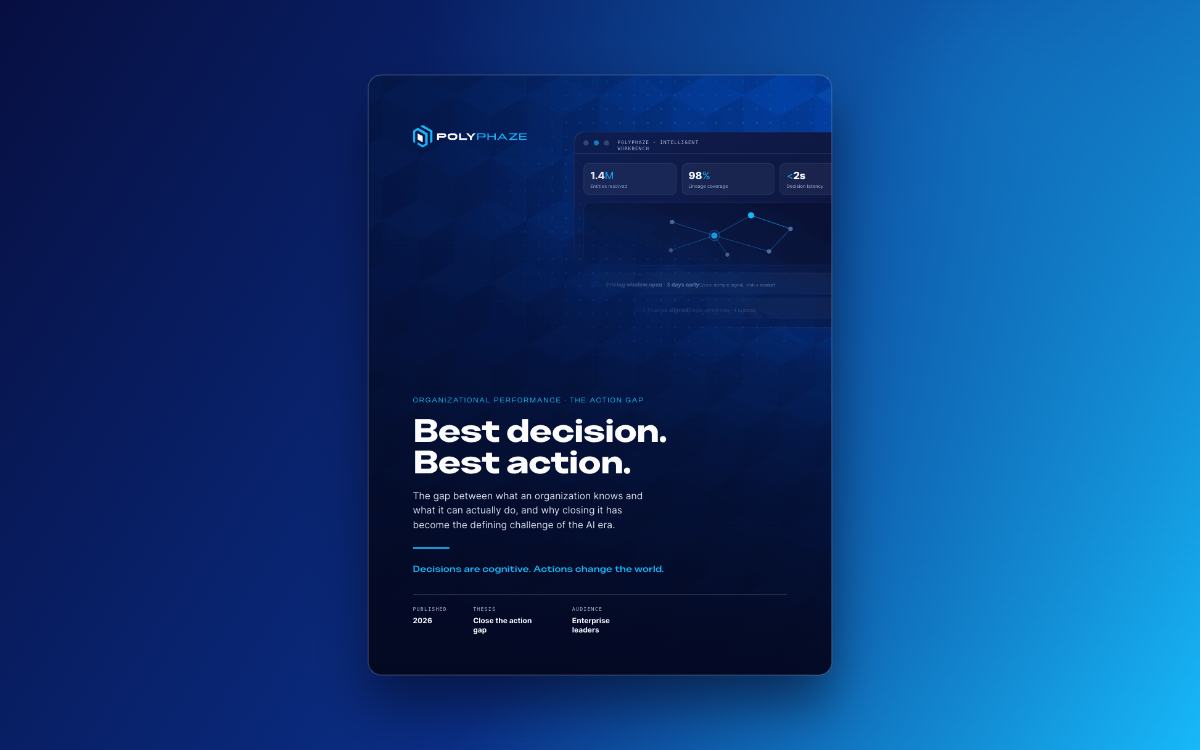 Best Decision. Best Action. — PolyPhaze white paper