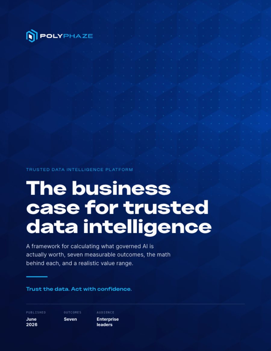 The Business Case for Trusted Data Intelligence — PolyPhaze ebook