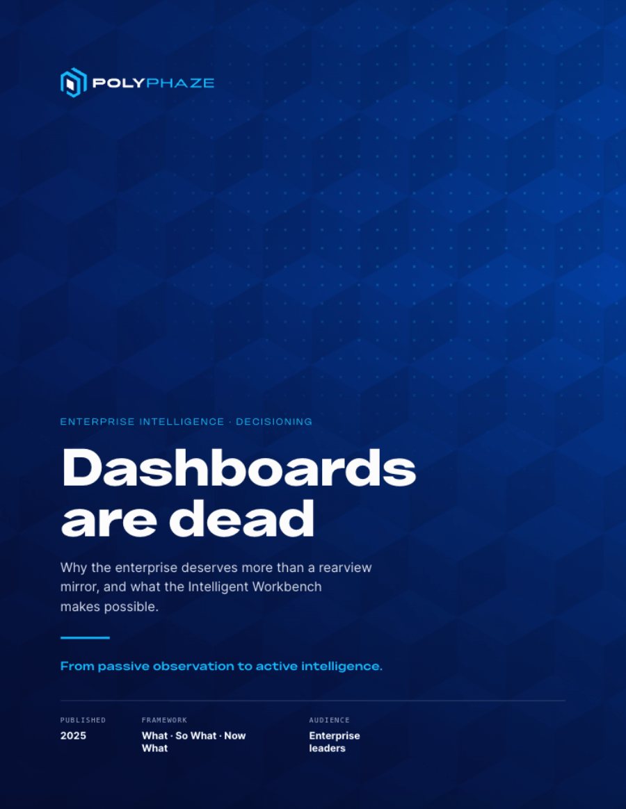 Dashboards Are Dead — PolyPhaze ebook